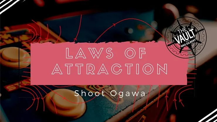 Laws of Attraction by Shoot Ogawa - VIDEO DOWNLOAD