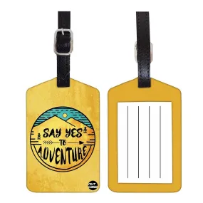 Luggage Tags Set Of 2 -  Say Yes Adventure